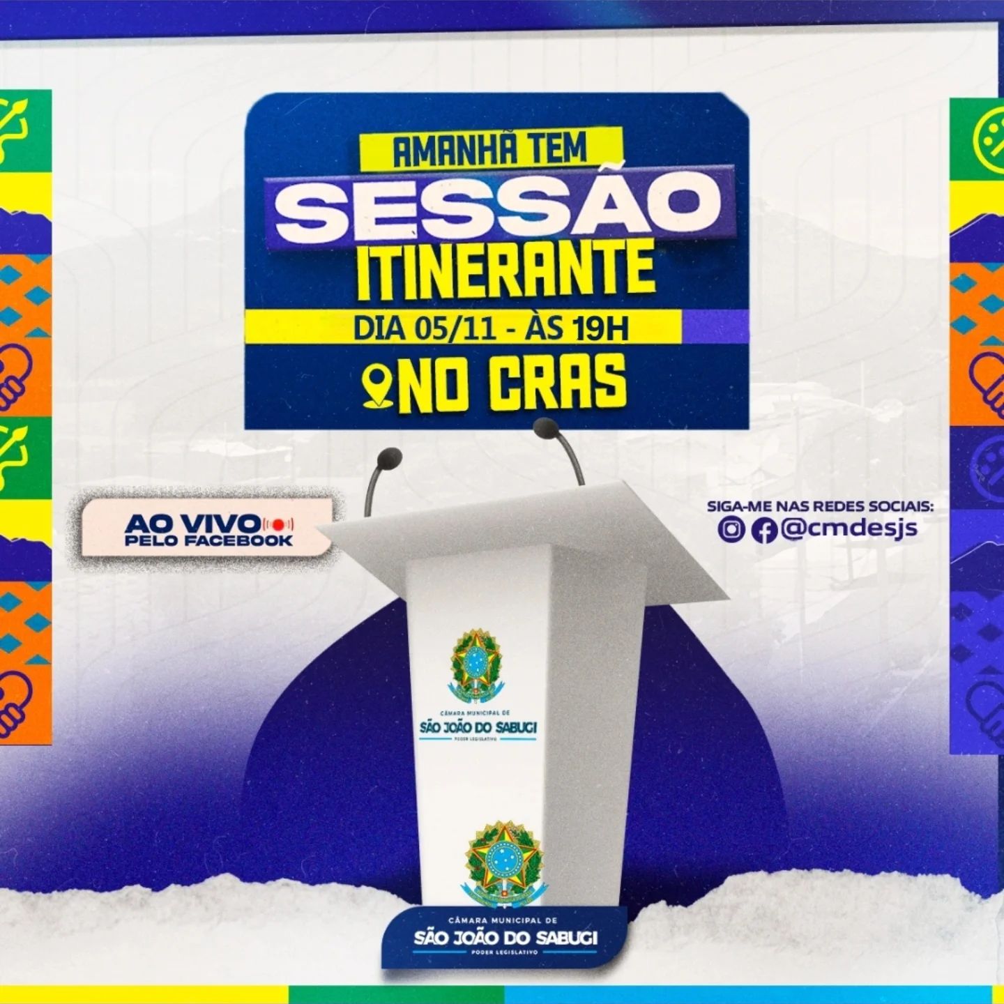 É DIA DE SESSÃO ITINERANTE!